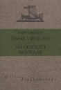 Babits Mih�ly - Tim�r Virgil fia - V�logatott novell�k