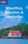Jean-Bernard Carillet - Tom Masters - Mauritius, R�union & Seychelles