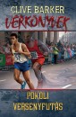 Clive Barker - V�rk�nyvek 2. - Pokoli versenyfut�s