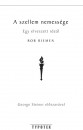 Rob Riemen - A szellem nemess�ge