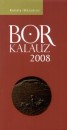 Dr. M�sz�ros Gabriella(Szerk.) - Dr. Roh�ly G�bor(Szerk.) - Borkalauz 2008