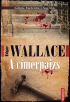 Edgar Wallace - A c�merpajzs
