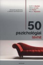 Barry L. Beyerstein - Scott O. Lilienfeld - Steven Jay Lynn - John Ruscio - 50 pszichol�giai t�vhit