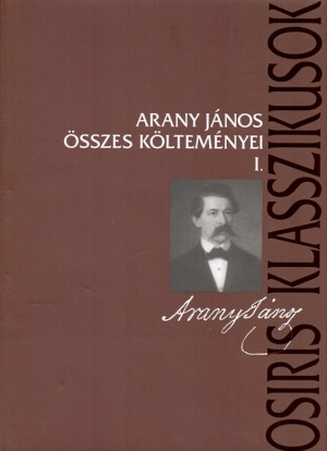 Arany J�nos - Arany J�nos �sszes k�ltem�nyei I-II.