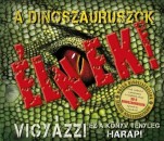 Robert Mash - A dinoszauruszok �lnek!