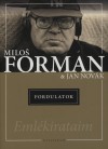 Milos Forman - Jan Nov�k - Fordulatok