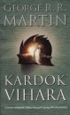 George R. R. Martin - Kardok vihara