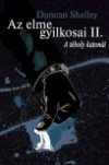 Duncan Shelley - Az elme gyilkosai  II.