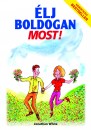 Jonathan White - �lj boldogan most!