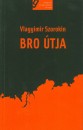 Vladimir Szorokin - Bro �tja