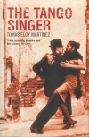 Tom�s Eloy Mart�nez - The Tango Singer