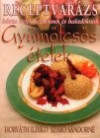 Horv�th Ildik� - Szab� S�ndorn� - Gy�m�lcs�s �telek