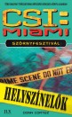 Donn Cortez - C.S.I: Miami helysz�nel�k - Sz�rnyfesztiv�l