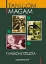 F. V�rkonyi Zsuzsa - Tanulom magam