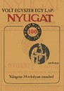 Veress Istv�n(V�l.) - Volt egyszer egy lap: Nyugat