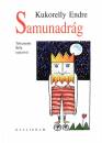 Kukorelly Endre - Samunadr�g