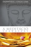 �szents�ge A Xiv. Dalai L�ma - A medit�ci� szakaszai