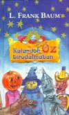 Lyman Frank Baum - Kalandok �z birodalm�ban