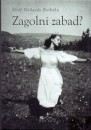 Gr�f N�dasdy Borb�la - Zagolni zabad?