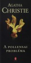 Agatha Christie - A pollensai probl�ma