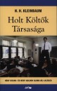 N. H. Kleinbaum - Holt K�lt�k T�rsas�ga