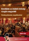 Bod� M�rton - Hajas Zsuzsa - Moln�r G�bor Tam�s - Moln�r Karolina - Szab� �d�m - K�sz�lj�nk az �r�sbeli �retts�gi vizsg�ra magyarb�l