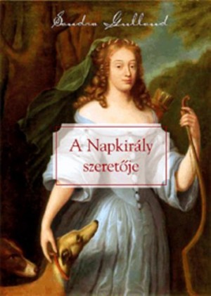 Sandra Gulland - A Napkir�ly szeret�je