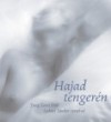 Luk�cs S�ndor - Hajad tenger�n