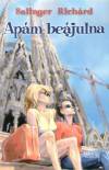 Salinger Rich�rd - Ap�m be�julna