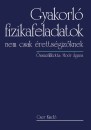 Mo�r �gnes(�ssze�ll.) - Gyakorl� fizikafeladatok nem csak �retts�giz�knek