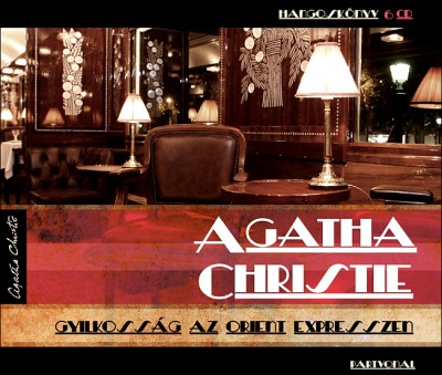 Agatha Christie - Gyilkossg Az Orient Expresszen - Hangosknyv