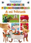 Nathalie(Szerk.) B�lineau - Tanulj j�tszva! - A mi h�zunk