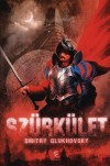 Dmitry Glukhovsky - Sz�rk�let