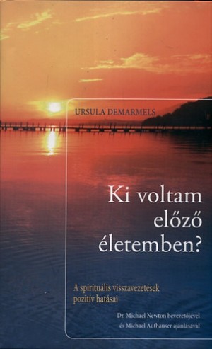 Ursula Demarmels - Ki voltam el�z� �letemben?