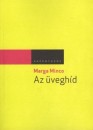 Minco Marga - Az �vegh�d