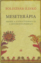 Boldizs�r Ildik� - Meseter�pia