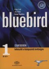 Hal�pi Magdolna - Jilly Viktor - Kir�ly Zsolt - Bluebird Coursebook 1. B1-B2 + audio CD
