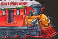 Nagy �va - G�z�s, a k�v�ncsi mozdony