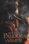 Anne Rice - Pandora, a v�mp�r