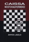 �nyos L�szl� - Caissa mostohagyermekei