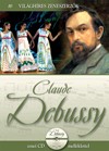 Alberto(�ssze�ll.) Szpunberg - Claude Debussy