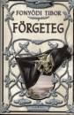 Fony�di Tibor - F�rgeteg