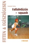 Dominik S�cha - Fallabd�z�s - squash