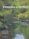 Gilly Love - V�zvar�zs a kertben