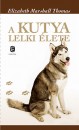 Elizabeth Marshall Thomas - A kutya lelki �lete