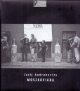 Jurij Andruhovics - Moszkovi�da