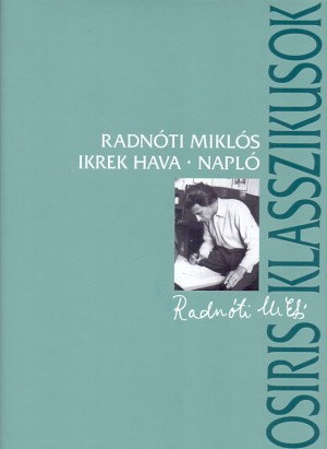 Radn�ti Mikl�s - Ikrek hava - Napl�