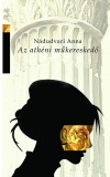 N�dudvari Anna - Az ath�ni m�keresked�