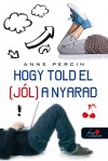 Anne Percin - Hogy told el (j�l) a nyarad