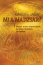 Margittai G�bor - Mi a madzsar?